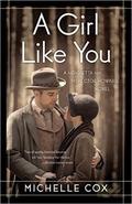 A Girl Like You (Henrietta and Inspector Howard #1) by Michelle Cox