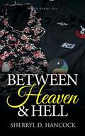Between Heaven and Hell (WeHo #14) by Sherryl D. Hancock