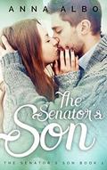 The Senator's Son by Anna Albo