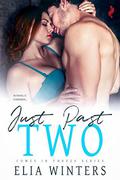 Just Past Two (Comes in Threes #2) by Elia Winters