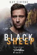Black Sheep (My Best Friend's Brother #1) by Kay Simone