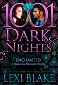 Enchanted by Lexi Blake