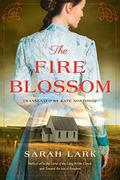 The Fire Blossom (Feuerblütensaga #1) by Kate Northrop