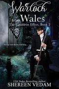 Warlock from Wales (The Cauldron Effect #2) by Shereen Vedam