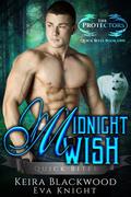 Midnight Wish (The Protectors Quick Bites #1) by Eva Knight