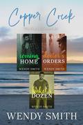 Copper Creek: The First Half Boxed Set by Wendy Smith