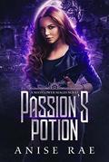 Passion's Potion (Mayflower Mages #4) by Anise Rae