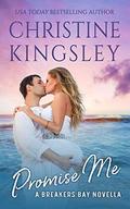 Promise Me (Breakers Bay #3) by Christine Kingsley