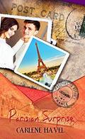 Parisian Surprise  (Passport to Romance) by Carlene Havel