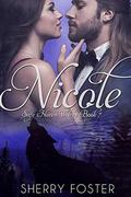 Nicole (Safe Haven Wolves #7) by Sherry Foster