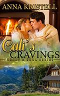 Cali's Cravings (Heart & Soul #3) by Anna Kristell