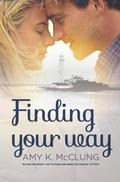 Finding Your Way by Amy K. McClung