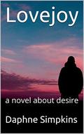 Lovejoy: a novel about desire by Daphne Simpkins