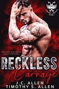 Reckless Carnage (Savage Saviors MC #2) by Timothy S. Allen