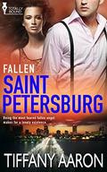 Saint Petersburg (Fallen #8) by Tiffany Aaron