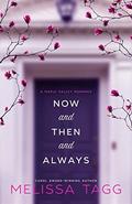 Now and Then and Always (Maple Valley #1) by Melissa Tagg