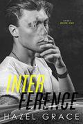 Interference by Hazel Grace