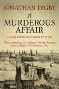A Murderous Affair by Jonathan Digby