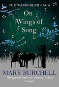On Wings of Song (The Warrender Saga #13) by Mary Burchell