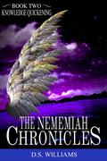 Knowledge Quickening (The Nememiah Chronicles #2) by Leah Dempster