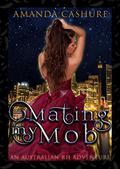 Mating My Mob by Amanda Cashure