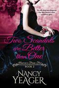 Two Scandals are Better than One (Harrow's Finest Five #2) by Nancy Yeager