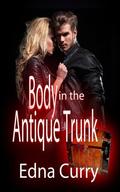 Body in the Antique Trunk - A Lady Locksmith Mystery (Lady Locksmith Mysteries #2) by Edna Curry