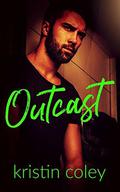 Outcast (Southern Rebels MC #2) by Kristin Coley