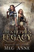The Keeper's Legacy by Meg Anne