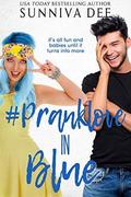 #PrankLove in Blue by Sunniva Dee