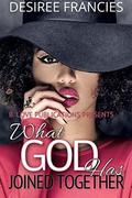 What God Has Joined Together (God's Hand #2) by Natalya Muncuff