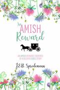 An Amish Reward: An Amish Romance Inspired by a Beloved Bible Story by J.E.B. Spredemann