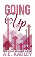 Going Up by A.E. Radley