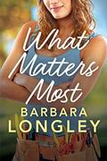 What Matters Most (The Haneys #3) by Barbara Longley