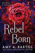 Rebel Born (Secondborn #3) by Amy A. Bartol