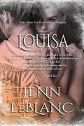 Louisa (Trumbull Family Saga #8) by Jenn LeBlanc