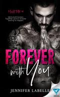 Forever with You (Misfit Tattoo #1) by Jennifer Labelle