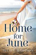 Home For June (Tarrin's Bay #6) by Juliet Madison