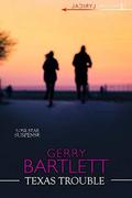 Texas Trouble (Lone Star #2) by Gerry Bartlett