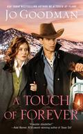 A Touch of Forever (Cowboys of Colorado #3) by Jo Goodman