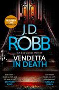 Vendetta in Death by J.D. Robb