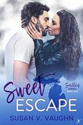 Sweet Escape (Smitten #1) by Susan V. Vaughn