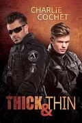 Thick & Thin by Charlie Cochet