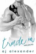 Trade In (Odd Jobs #3) by Pop Kitty