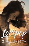 Lollipop (Bodhi Beach #2.5) by S.M. Lumetta