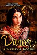Dancer (Love's Enchanted Tales #8) by Kimberly A. Rogers