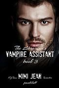 The Librarian's Vampire Assistant: 3 by Mimi Jean Pamfiloff