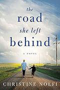 The Road She Left Behind by Christine Nolfi