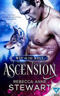 Way Of The Wolf: Ascension (The Wulvers #1) by Rebecca Anne Stewart