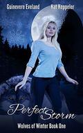 Perfect Storm: Wolves of Winter (Belcrest Saga #1) by Guinevere Eveland